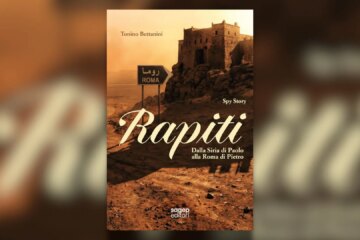 “Rapiti”, un viaggio nel Cristianesimo d’Oriente nel nuovo libro di Bettanini