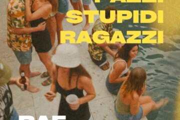 “Pazzi Stupidi Ragazzi” è il nuovo singolo di Raf
